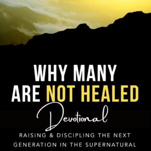 why many are not healed devotional cover